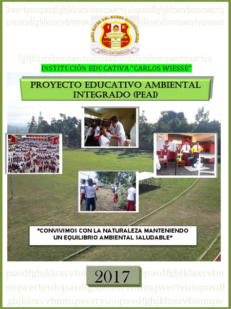 Proyecto Educativo Ambiental Integrado 2017 Desarrollo Sostenible