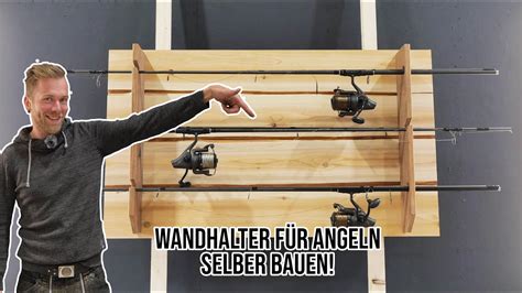 Wandhalter für Ruten Angeln aus Holz selber bauen GEWINNSPIEL