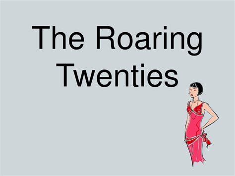 Ppt The Roaring Twenties Powerpoint Presentation Free Download Id