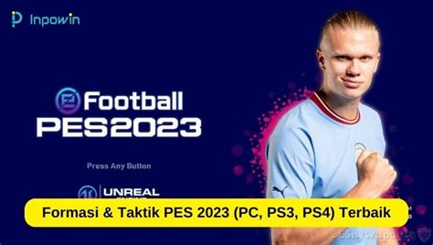 Formasi Taktik PES 2024 PC PS3 PS4 Terbaik