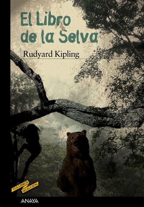 Life Is A Book Rudyard Kipling El Libro De La Selva