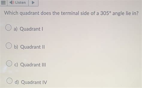 Listen Which Quadrant Does The Terminal Side Of A Gauthmath