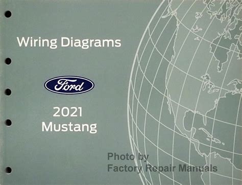 2021 Ford Mustang Electrical Wiring Diagrams Manual Original - Factory ...