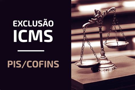 PIS Cofins Receita divulga orientação sobre exclusão do ICMS da base