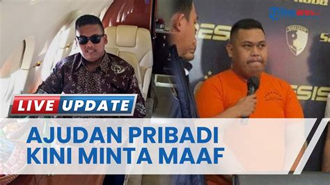 Momen Suara Ajudan Pribadi Bergetar Saat Minta Maaf Sesali Perbuatan