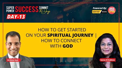 How To Get Started On Your Spiritual Journey How To Connect With God