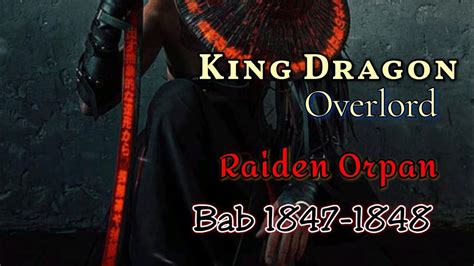 Bab 1847 1848 King Dragon Overlord Raiden Orpan Youtube