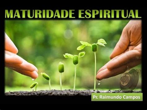 Maturidade Espiritual Definições e Processo YouTube