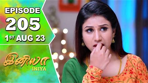 Iniya Serial Episode 205 1st Aug 2023 Alya Manasa Rishi