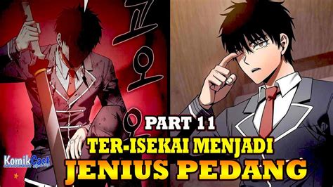 Alur Cerita Manhwa Terbaru Ter Isekai Menjadi Jenius Pedang Yang Over