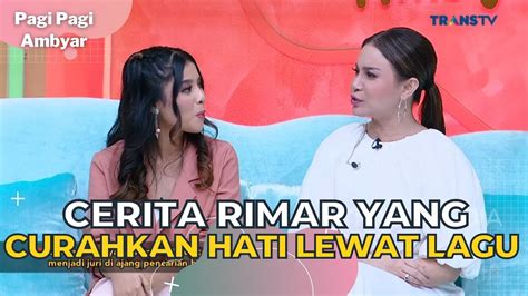 Cerita Rimar Yang Curahkan Hati Lewat Lagu Pagi Pagi Ambyar