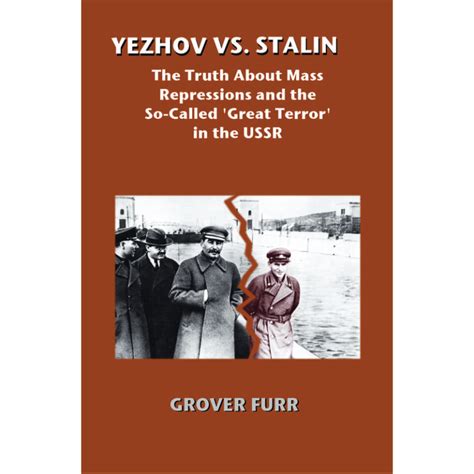 Yezhov Vs. Stalin by Grover Furr - Erythros Press and Media