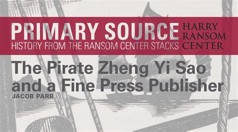 Primary Source The Pirate Zheng Yi Sao And A Fine Press Publisher