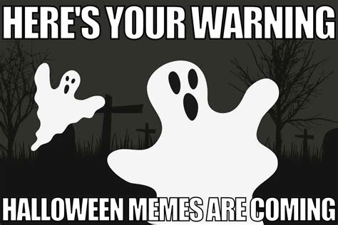 Halloween Memes 2023 Funny Scary Spooky Images To Share