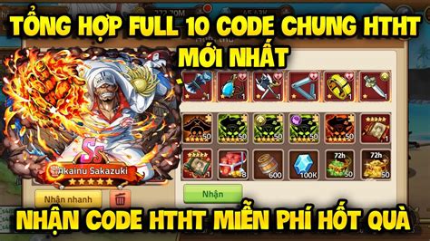 Cập Nhật Full 10 Code Huyền Thoại Hải Tặc Mới Update Sự Kiện Nhận