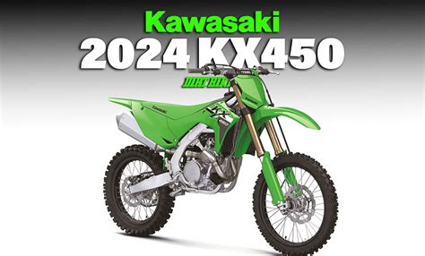 Kawasaki Kx I Kx X Totalment Nou Dirt Bike Magazine