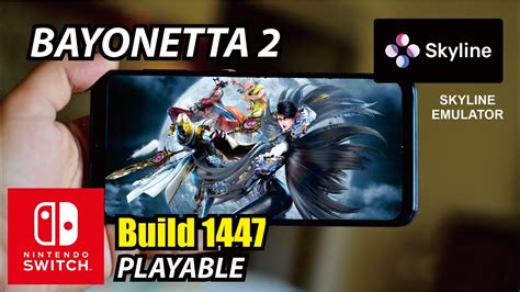 Skyline Emulator Lancarnya Bayonetta Di Skyline Emulator Build