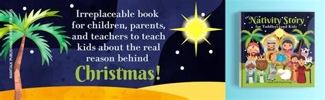 The Nativity Story For Toddlers And Kids The Christmas