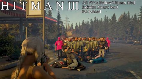 Hitman 3 Berlin Kill Everyone Infinite Ammo No Reload All NPCs Follow