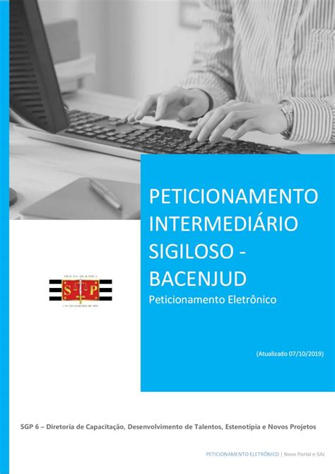 PDF PETICIONAMENTO INTERMEDIÁRIO SIGILOSO BACENJUD Anexando