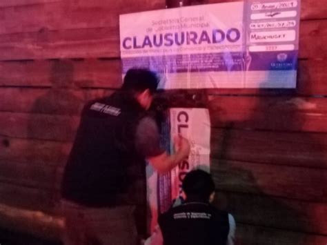 Municipio Clausur Dos Afters Clandestinos En Quer Taro