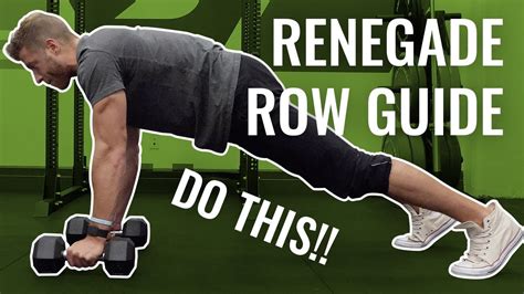 Renegade Row Guide Form Tips Muscles Worked And Variations Youtube