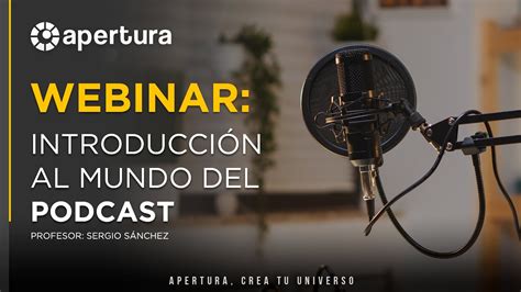 Webinar introducción al mundo del podcast YouTube