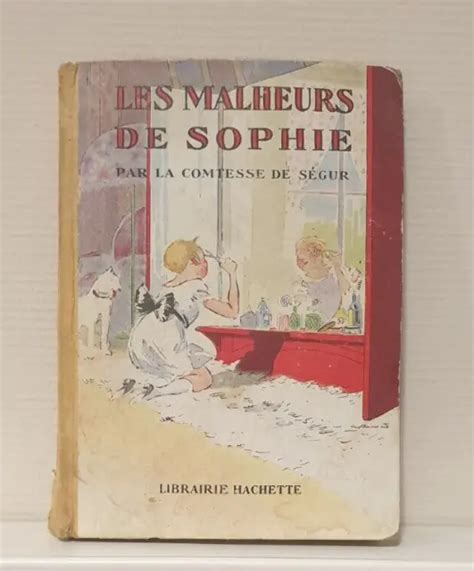 Ancien Livre Enfant Les Malheurs De Sophie Par La Comtesse De S Gur