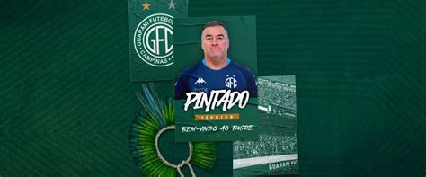 Pintado Anunciado Como Quarto T Cnico Do Guarani Em Guarani Ge