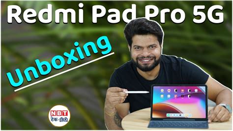 Redmi Pad Pro 5g Unboxing First Impression Camera Test Best Tab