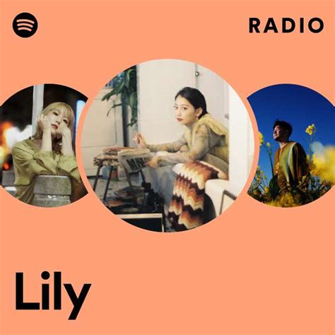 Lily Radio Playlist By Spotify Spotify