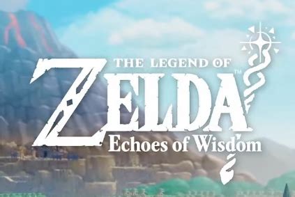 Echoes Of Wisdom Zelda Universe