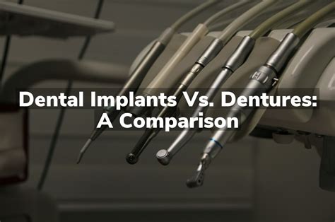 Dental Implants Vs Dentures A Comparison Global Healthcare Choice