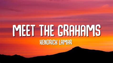 Kendrick Lamar Meet The Grahams Lyrics Drake Diss Youtube