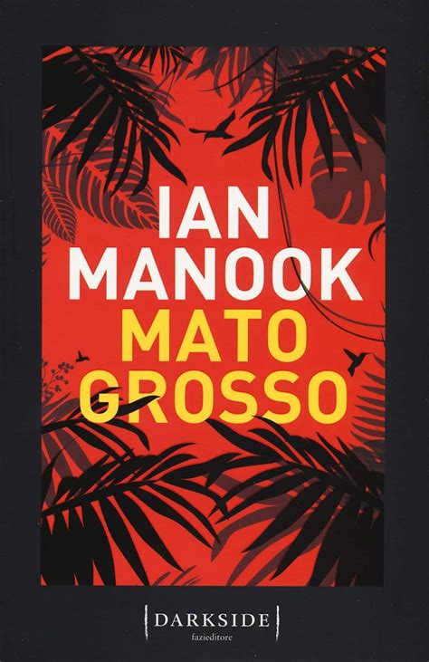 Amazon Mato Grosso 9788893253314 Manook Ian Books