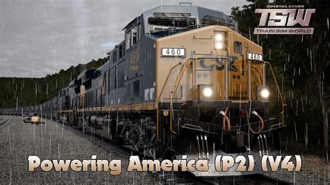 Train Sim World Csx Heavy Haul Scenarios 7 Powering America [part 2] Csx Ac4400cw V4 Youtube