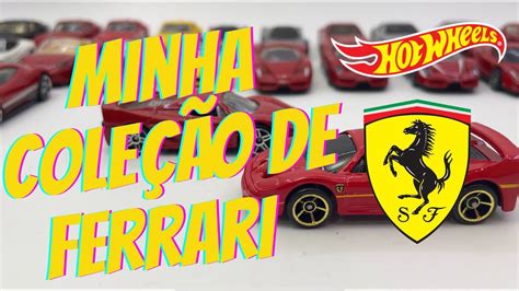 Minha Cole O De Ferrari Hot Wheels Youtube