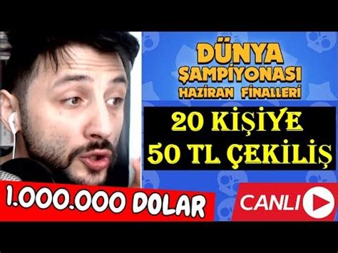 Brawl Stars D Nya Ampiyonas Haziran Ay Finali G N Canli Yayin