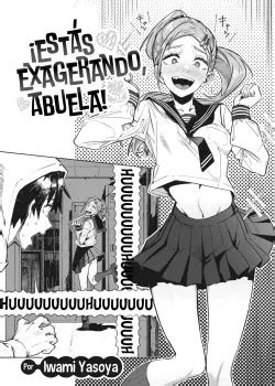Estas Exagerando Abuela Lector Hentai