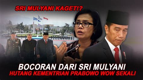 Bocoran Dari Sri Mulyani Hutang Ln Kementrian Prabowo Sangat Jumbo