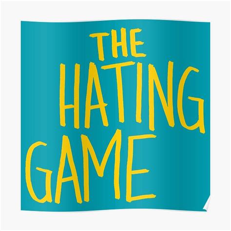 "the hating game logo" Poster for Sale by bwayjime | Redbubble