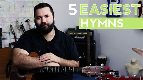 The 5 Easiest Hymns on Guitar