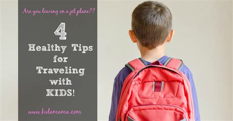 4 healthy tips for traveling with kids