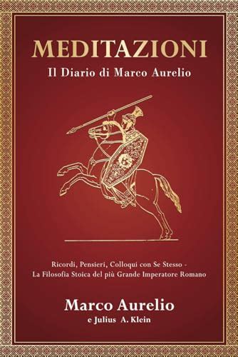 Meditazioni Il Diario Di Marco Aurelio Ricordi Pensieri E