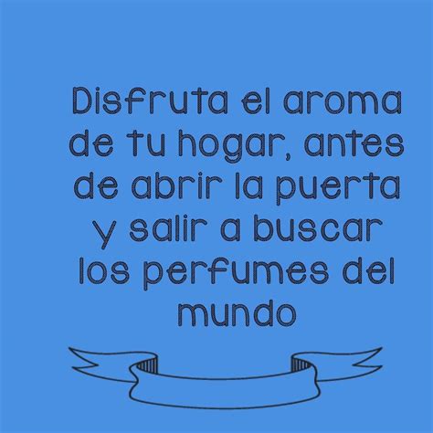 Descubrir Imagen Frases De Aromas Abzlocal Mx