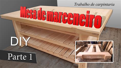 Bancada De Trabalho Profissional Mesa Do Marceneiro Fa A Voc Mesmo