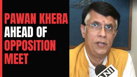 Congress Will Oppose Centre S Delhi Ordinance Pawan Khera Ahead Of