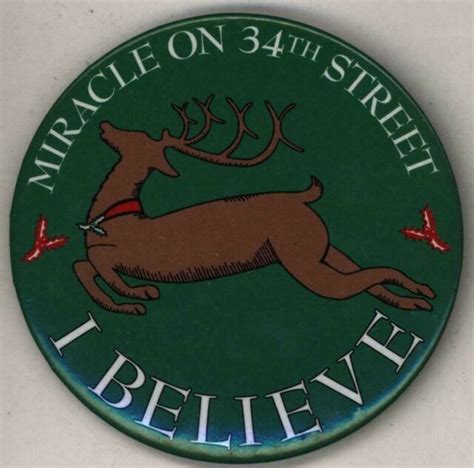 1994 Miracle On The 34th Street I Believe 3 Pinback Button Ebay