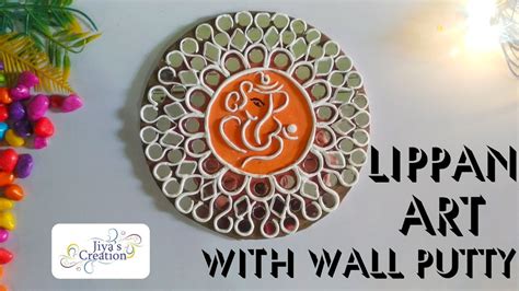 Diy Ganesha Lippan Art Lippan Art With Wall Putty How Do You Make