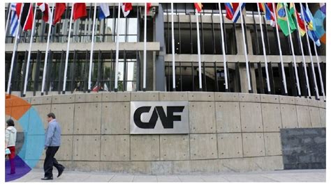 El Banco de Desarrollo de América Latina garantizó que seguirá otorgando financiamiento a la